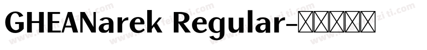 GHEANarek Regular字体转换